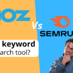 Semrush vs Moz: Comparing Two Giants in the SEO Arena